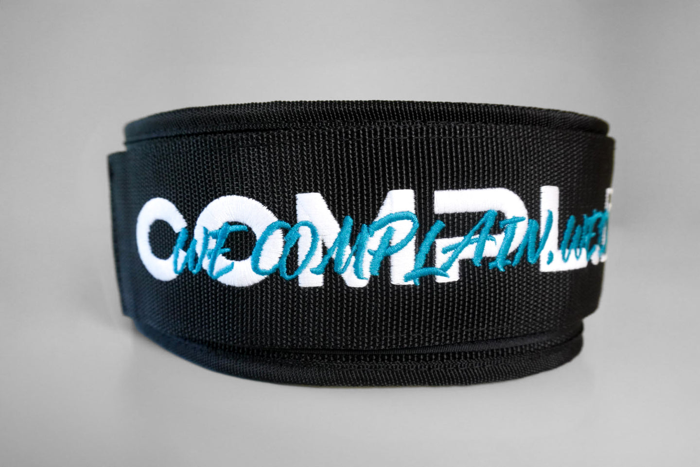 We Complain We do The Work - Weightlifting Belt
