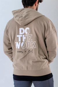 Do The Work Zipper Hoodie - Complaint Department