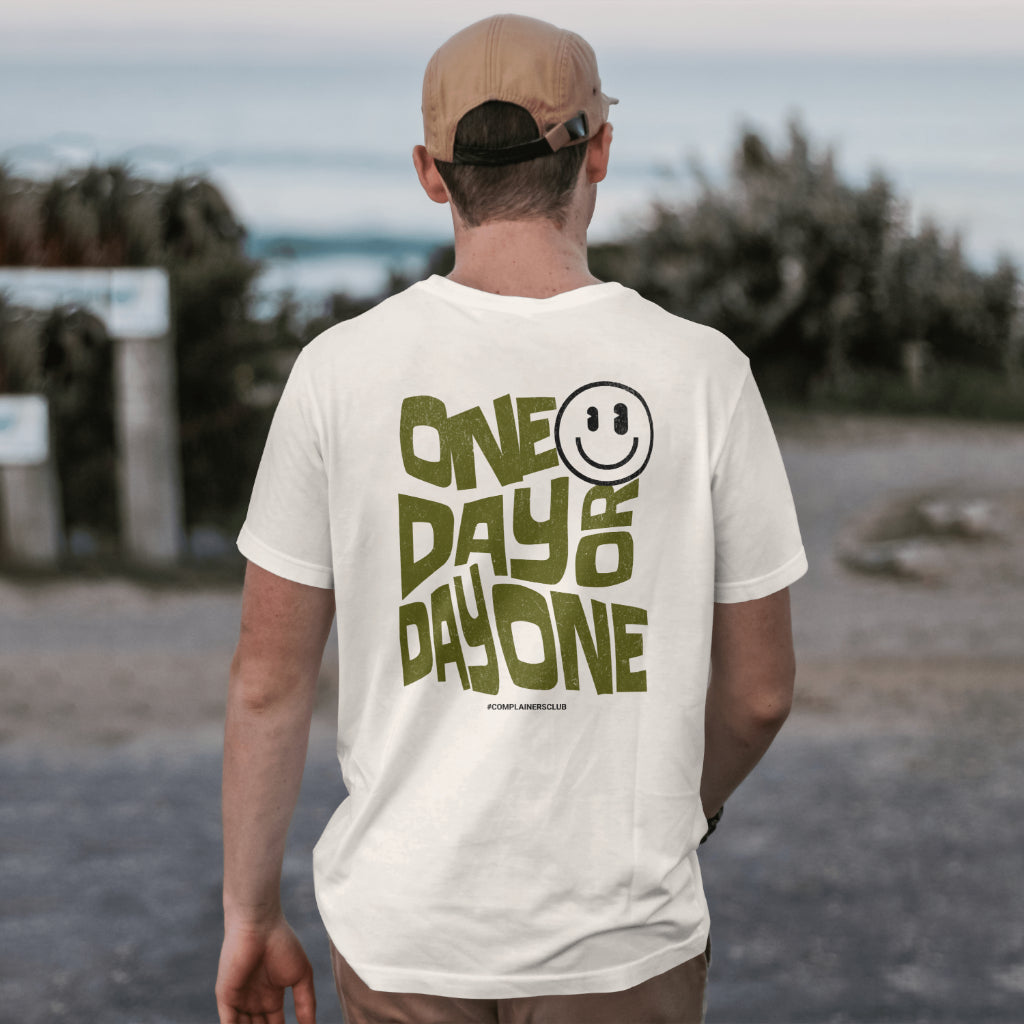 One Day Or Day One T-Shirt