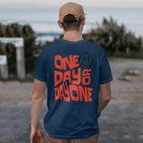 One Day Or Day One T-Shirt