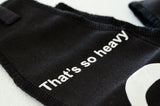 That's So Heavy Wrist Wraps - Complaint Department